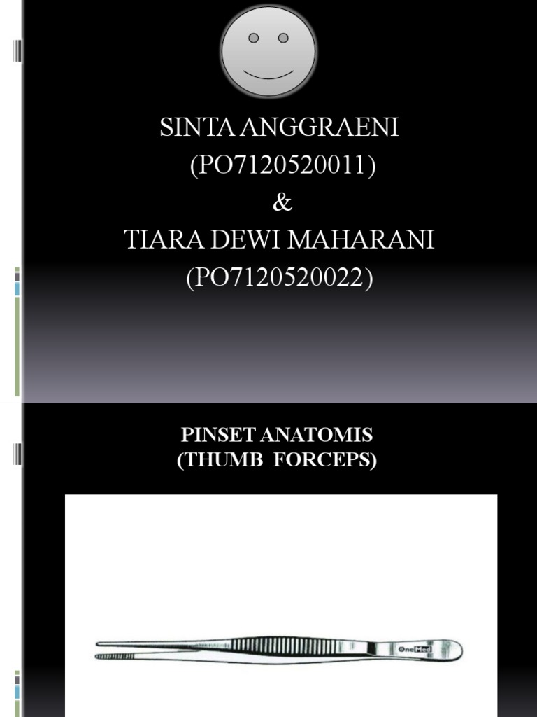 Fungsi dan Kegunaan Pinset Anatomi | PDF