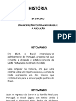 Emancipação Política No Brasil e A Abolição