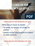 Dwelling in The Presence of God