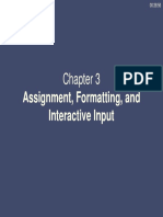 Chapter 03 - Assignment Formatting and Interactive Input