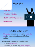 Highlights: - What Is IGCC? - Historical Aspects - Advantages of IGCC - Barriers To Deployment