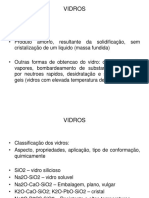 Propriedades e aplicações dos principais tipos de vidro