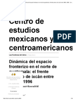 Las Fronteras Del Istmo - Dinámica Del Espacio Fronterizo en El Norte de Guatemala - El Frente Pionero de Ixcán Entre 1966 y 1996