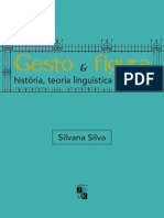Gesto & Figura História, Teoria Linguística e Análises - Silvana Silva