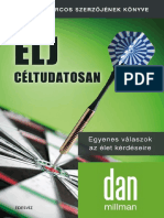 Dan Millman - Élj Céltudatosan