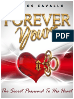 Forever Yours Program, The Secret Password To His Heart.