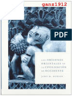 H.M. Hobson, "Pioneros Islámicos y Africanos", "Pioneros Chinos" en Los Orígenes Orientales de La Civilización de Occidente