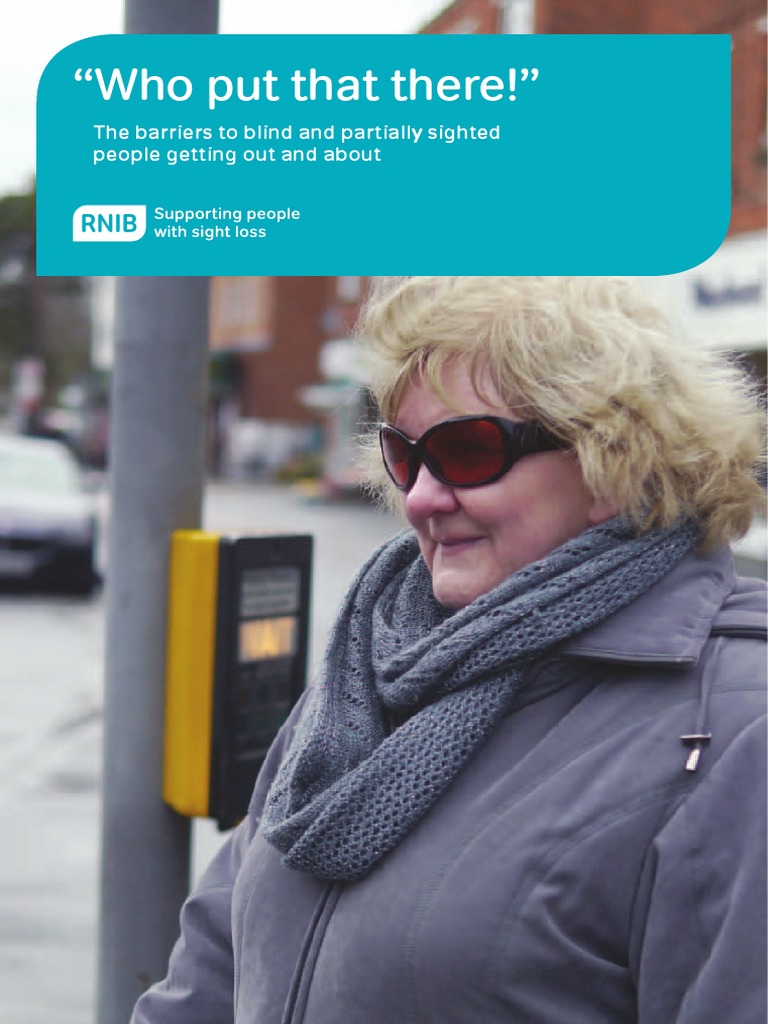 Who Put That There! Report February 2015 Urban Obstacles For The Blind by Rnib PDF Visual