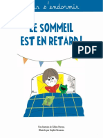 Le Sommeil Est en Retard