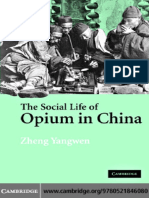 The Social Life of Opium in China by Zheng Yangwen