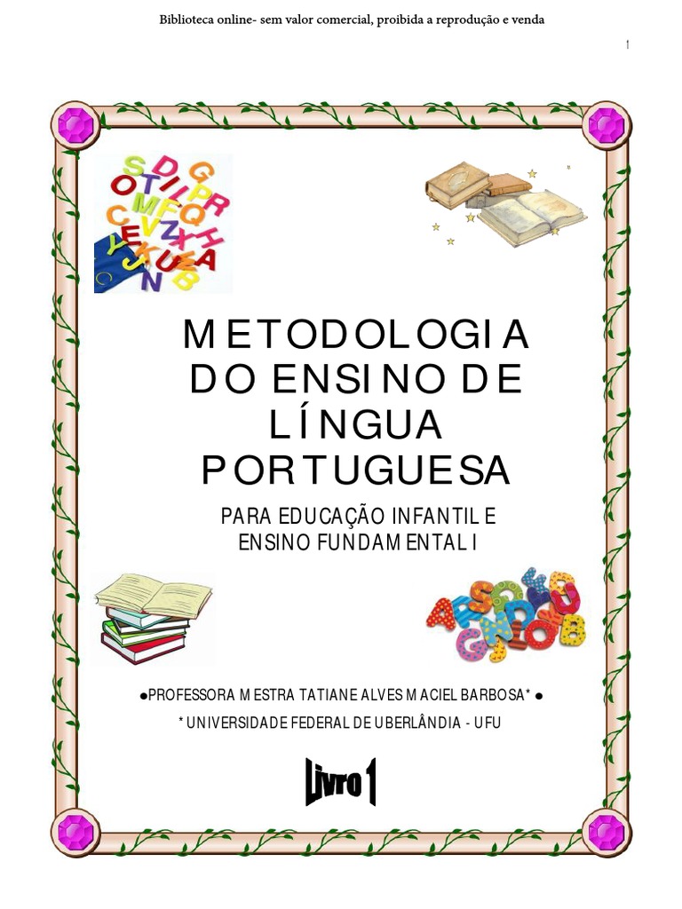 Metodologia Do Ensino de Lingua Portuguesa para Educacao Infantil e ...