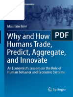 Why and How Humans Trade Predict Aggregate and Innovate