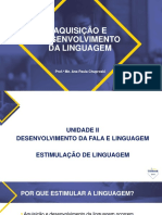 Aquisição e Desenvolvimento Da Linguagem - Unidade 2 - Parte 3 - Rev