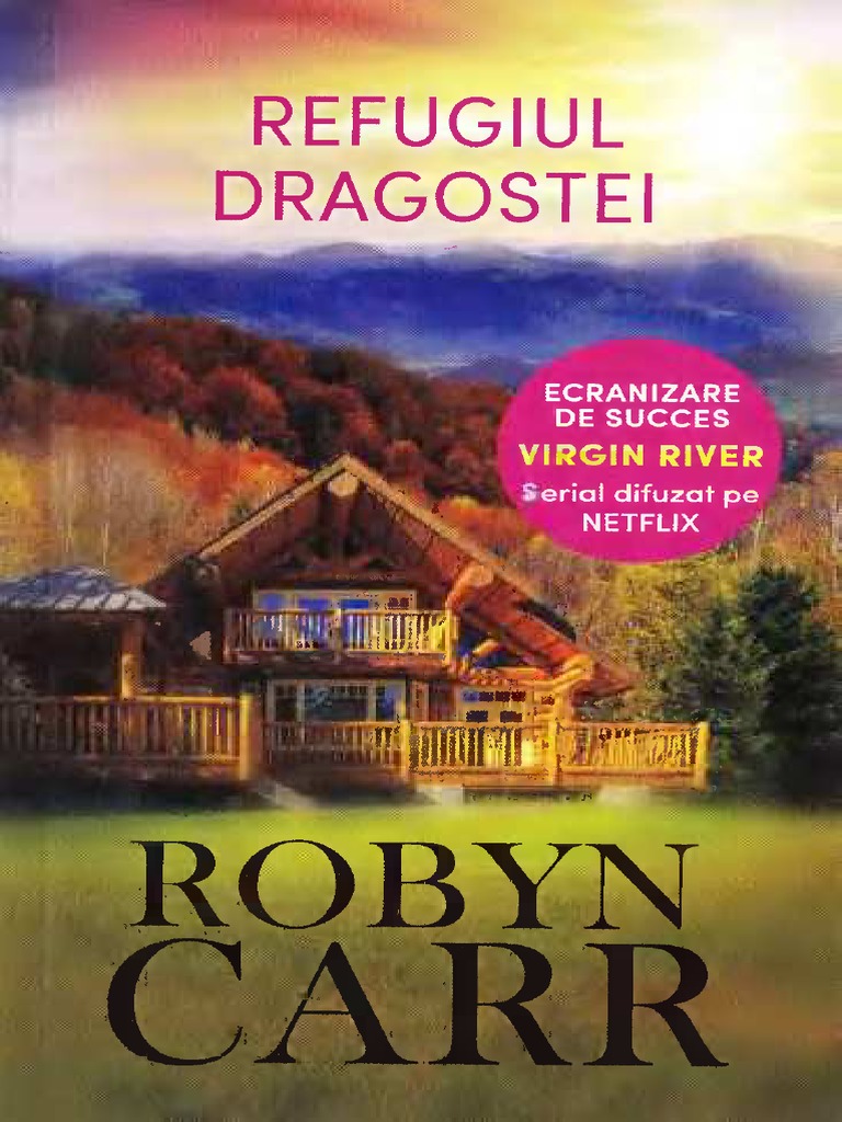 Robyn carr virgin river refugiul dragostei pdf