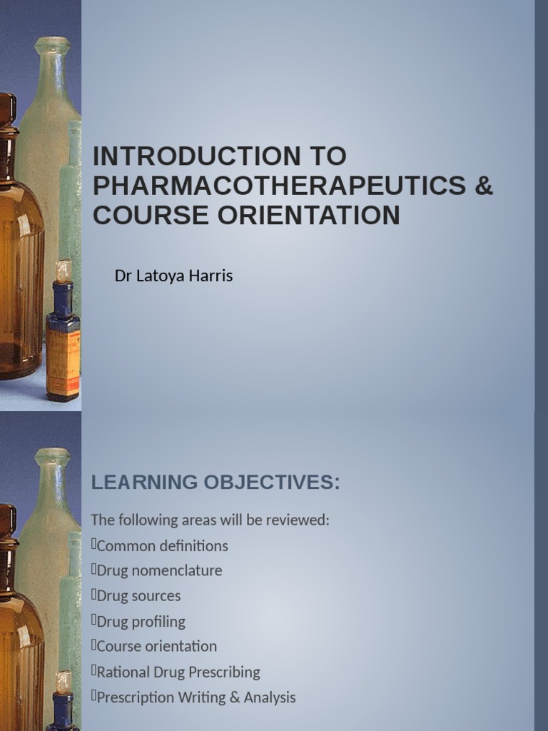 1-lecture-1-introduction-to-pharmacotherapeutics-ppt-pdf
