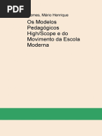 Os Modelos Pedagogicos HighScope e Do Movimento Da Escola Moderna