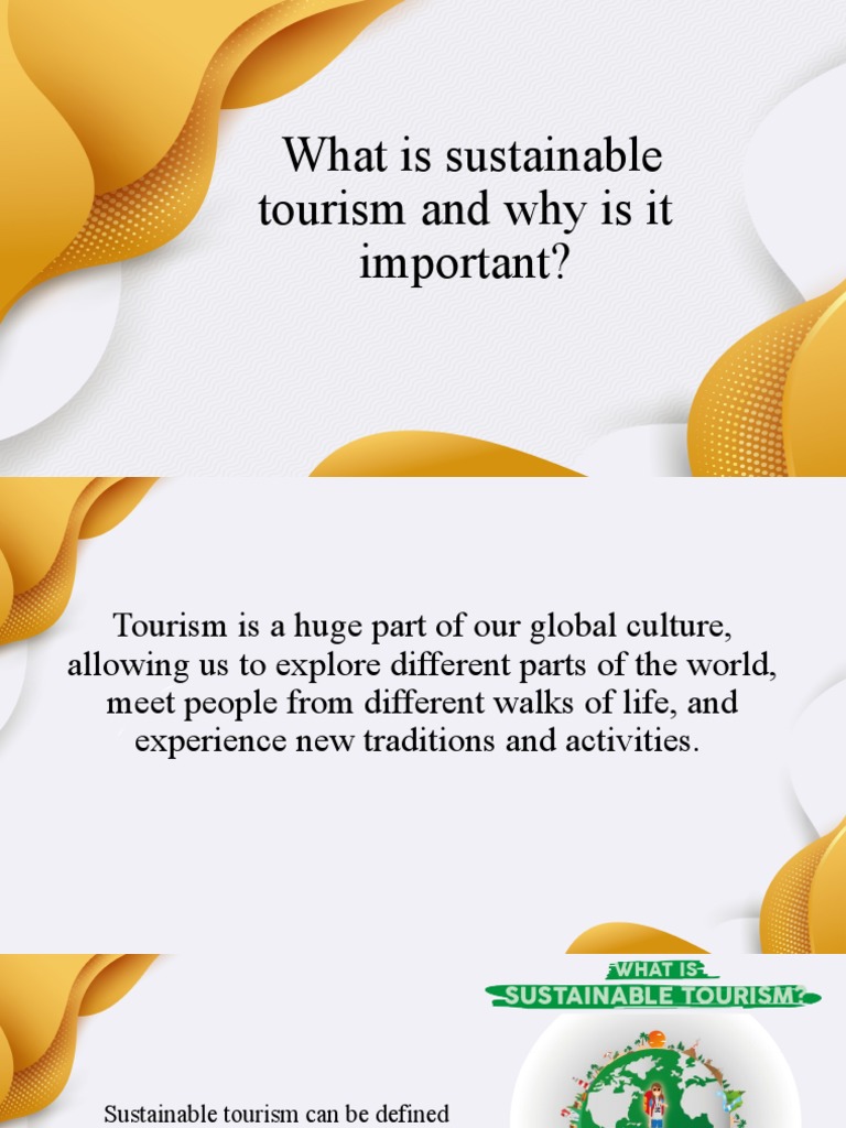 What Is Sustainable Tourism and Why Is It Important | PDF | Politics ...