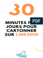 30 Minutes Par Jours Pour Cartonner Sur LinkedIn