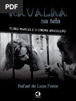 FREIRE, Rafael de Luna. Navalha Na Tela - Plínio Marcos e o Cinema ...