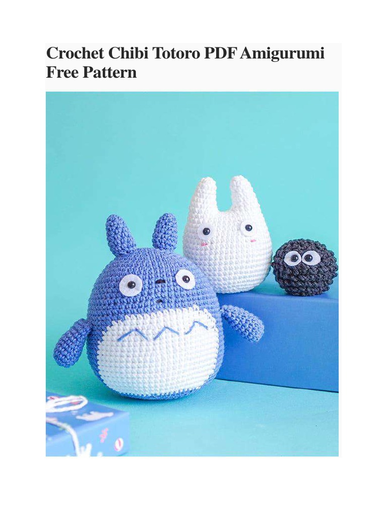 Crochet Chibi Totoro PDF Amigurumi Free Pattern PDF Crochet Amigurumi