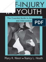 Self-Injury in Youth The Essential Guide To Assessment and Intervention by Mary K. Nixon, Nancy L. Heath