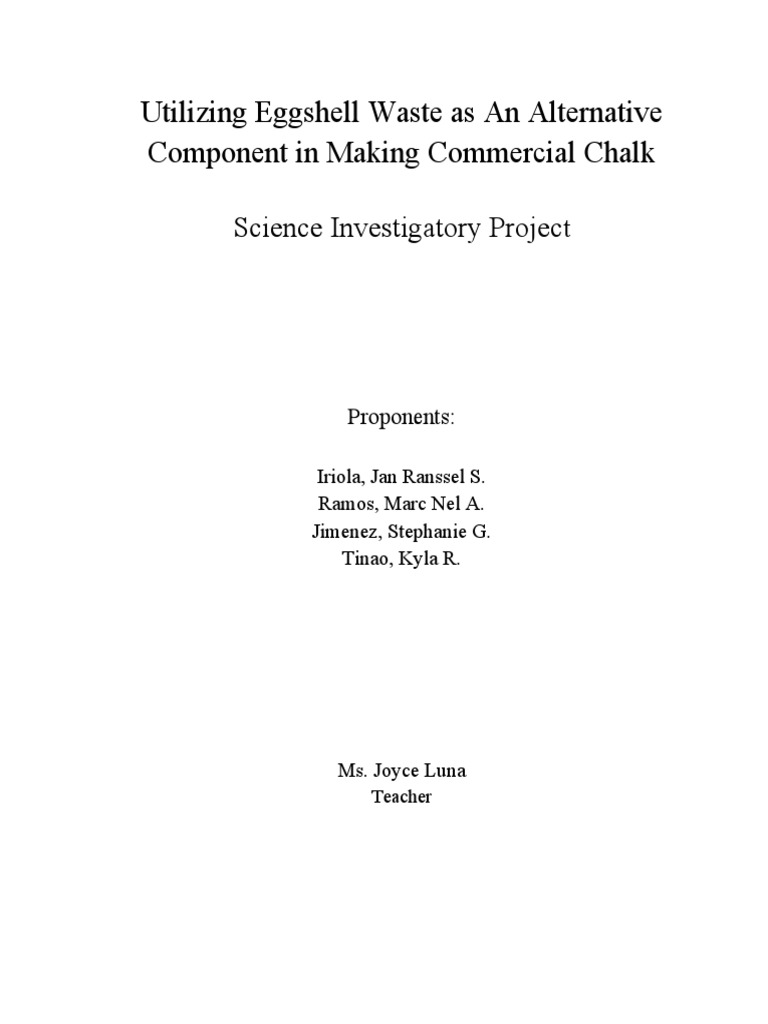 Utilizing Eggshell Waste As An Alternative Component in Making Dustless