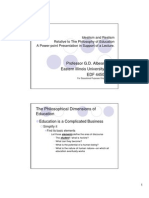 Professor G.D. Albear Eastern Illinois University EDF 4450: The Philosophical Dimensions of Education