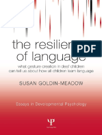 The Resilience of Language What Gesture Creation in Deaf Children Can Tell Us About How All Children Learn Language (Essays In... (Susan Goldin-Meadow) PDF