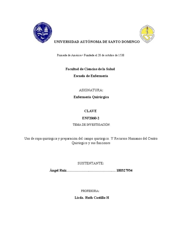 Uso de Ropa Quirúrgica y Preparación Del Campo Quirúrgico. Y Recursos Humanos Del Centro