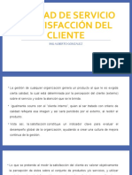 Calidad de Servicio y Satisfacción Del Cliente