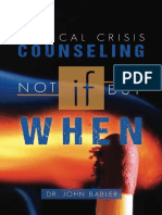 Counselling Biblique en Cas de Crise, Pas Si, Mais Quand - John Babler