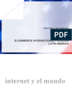 E-Commerce International Program Latin America: Christian O. Baldarrago E-Business Specialist