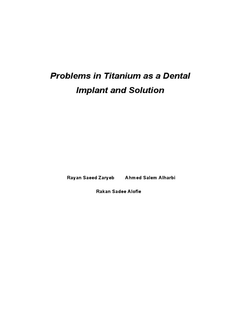 Problems in Titanium As A Dental Implant and Solution PDF Zirconium Dioxide Dental Implant