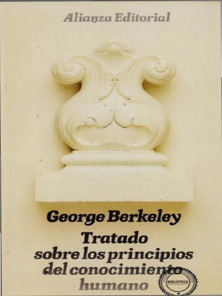 Berkeley Tratado Sobre Los Principios Del Conocimiento Humano Berkeley ...