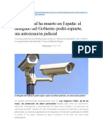 La Intimidad Ha Muerto en España - El Delegado Del Gobierno Podrá Espiarte, Sin Autorización Judicial