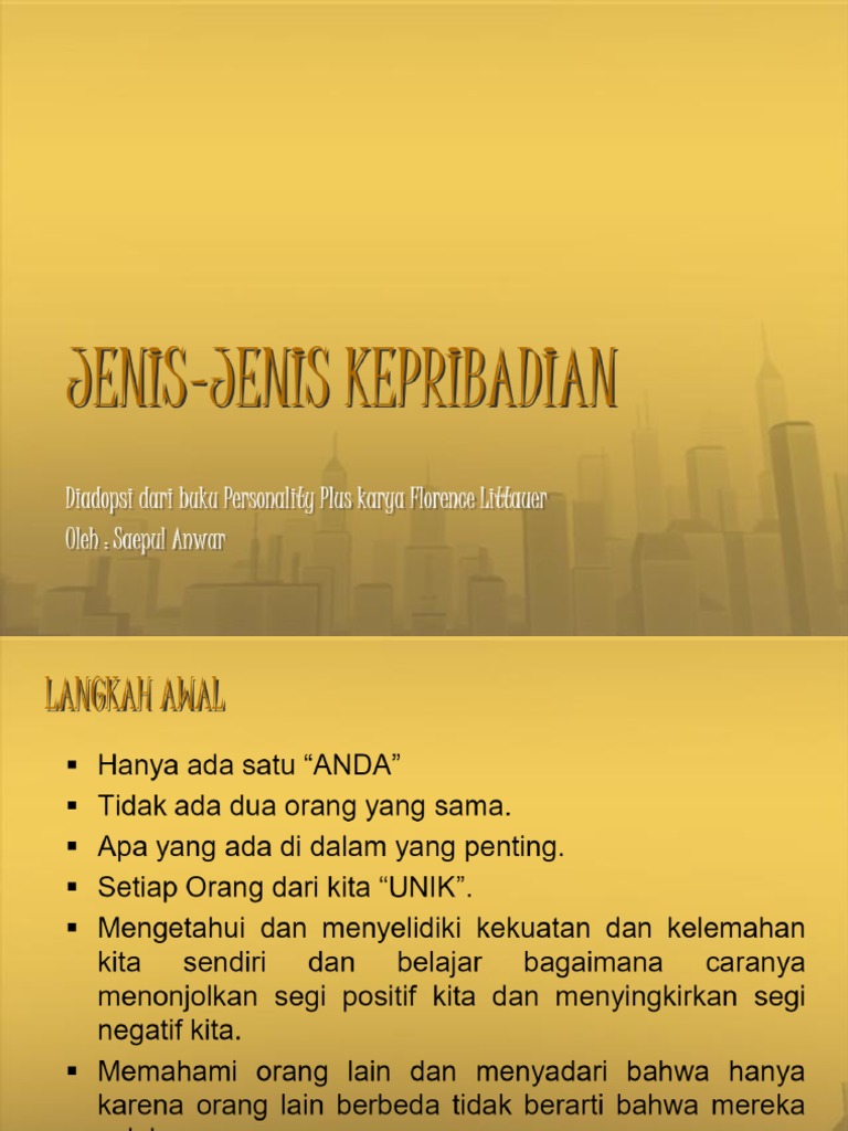 JENIS JENIS KEPRIBADIAN Diadopsi Dari Buku Personality Plus Karya