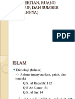 ISLAM (Pengertian, Ruang Lingkup, Dan Sumber Ajarannya)