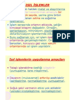 Isıl Işlem, Katı Haldeki Metal Ve Alaşımlarına Belirli Özellikler Kazandırmak Amacıyla Bir Veya Daha Çok Sayıda, Yerine Göre Birbiri Peşine Uygulanan