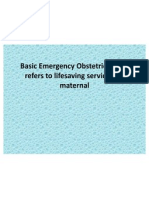 Basic Emergency Obstetric Care - Refers To Lifesaving