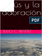 Jesus y La Adoracion (Comentari - Julio C. Benitez