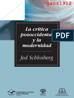 SCHLOSBERG, JED - La Crítica Posoccidental y La Modernidad [Por Ganz1912]