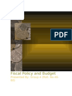 Fiscal Policy and Budget: Presented By: Group 4 (Roll. No 46-60)