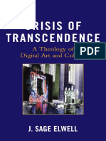 Elwell, J. Sage - Crisis of Transcendence - A Theology of Digital Art and Culture-Lexington Books (2010)