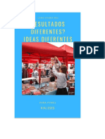 Resultados Diferentes Ideas Diferentes