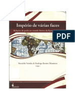 VAINFAS, Ronaldo MONTEIRO, Bentes. Império de Várias Faces.