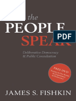 Fishkin, James Steven - When The People Speak - Deliberative Democracy and Public Consultation (2011, Oxford University Press)