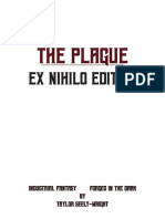 The Plague Ex Nihilo