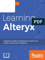 Baruti, Renato - Khobragade, Alok - Ravindra Narkhede, Mayur - Learning Alteryx A Beginner's Guide To Using Alteryx For Self-Service Analytics and Business Intelligence-Packt Publishing (2017)