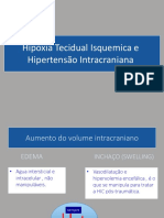 Hipoxia Tecidual Isquemica e Hipertensão Intracraniana