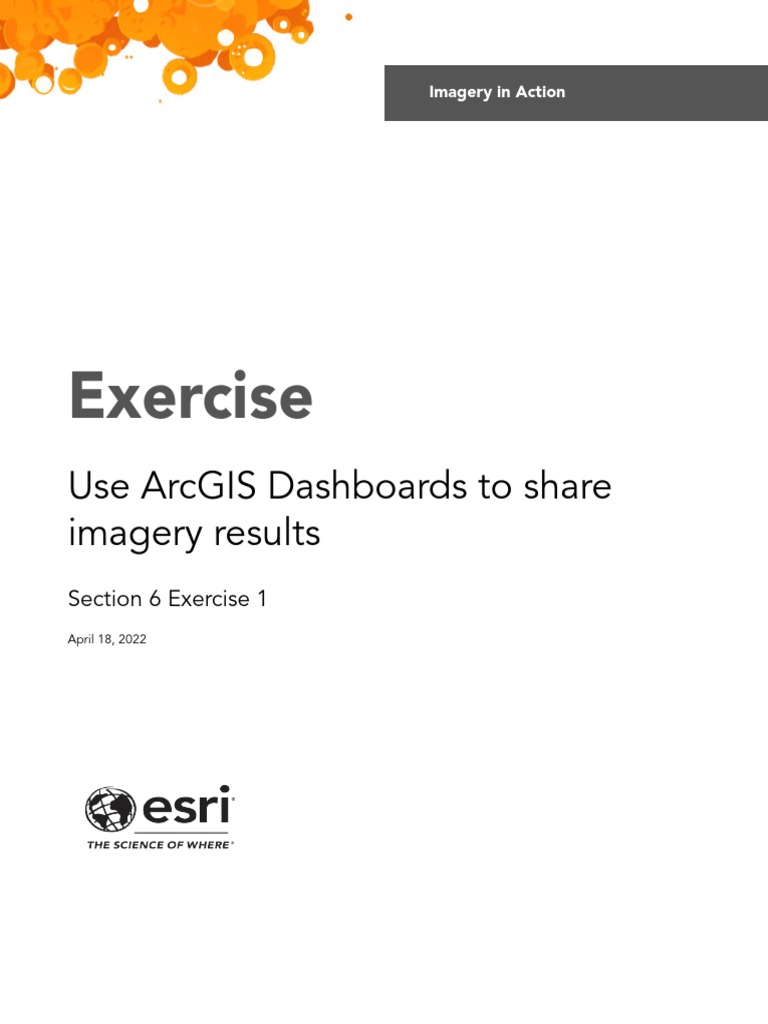 use-arcgis-dashboards-to-share-imagery-results-pdf-arc-gis-deep